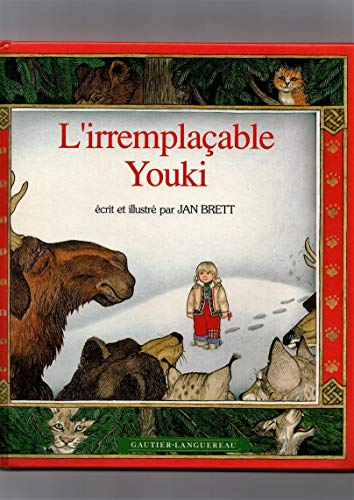 Beispielbild fr L'irremplaçable Youki (ANNIE AND THE WILD ANIMALS- IN FRENCH) zum Verkauf von Elaine Woodford, Bookseller