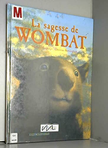 Beispielbild fr La sagesse de Wombat zum Verkauf von Ammareal