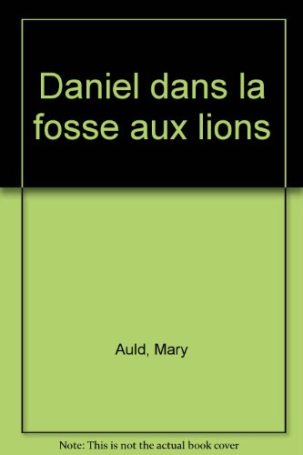Beispielbild fr Daniel dans la fosse aux lions zum Verkauf von Ammareal