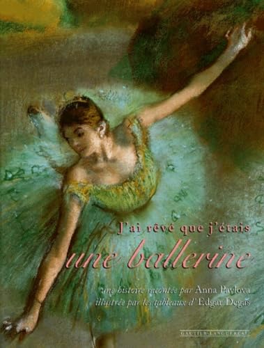 Stock image for J'ai rêv que j' tais une ballerine (French Edition) for sale by Better World Books: West