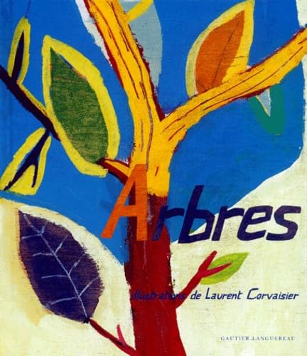 Arbres (9782013909433) by PrÃ©vert, Jacques; Corvaisier, Laurent