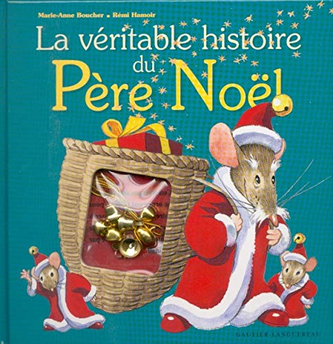 Beispielbild fr La Vritable Histoire Du Pre Nol zum Verkauf von RECYCLIVRE