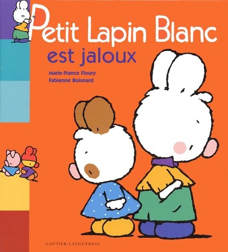 Beispielbild fr Petit lapin blanc est jaloux zum Verkauf von Ammareal