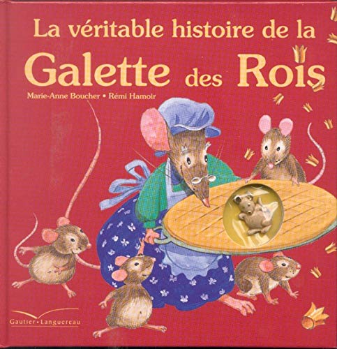 Beispielbild fr La Vritable histoire de la galette des rois zum Verkauf von medimops