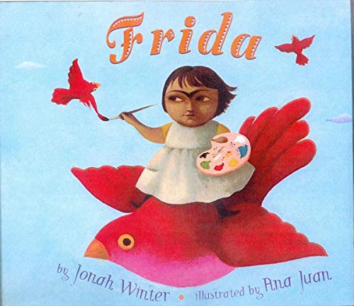 Frida (French Edition) (9782013911931) by Jonah Winter; Ana Juan