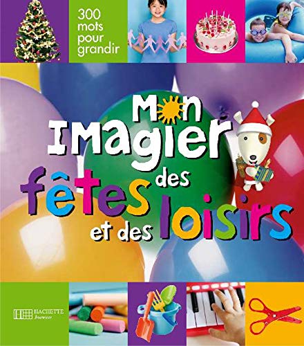 Stock image for Mon Imagier Des Fetes Et Loisirs for sale by Better World Books