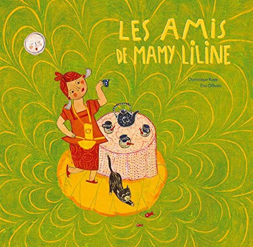 Stock image for Les amis de Mamy Liline. for sale by FIRENZELIBRI SRL