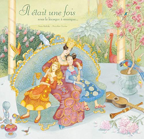 Il Etait Une Fois...Sous Le Kiosque a Musique (Autres Auteurs) (French Edition) (9782013912471) by Dorothee Duntz