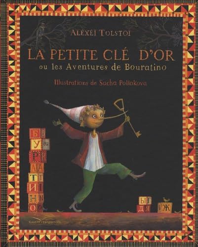 Beispielbild fr La petite cl d'or ou les aventures de Bouratino zum Verkauf von Ammareal