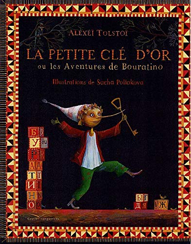Stock image for La petite cl d'or : Ou les Aventures de Bouratino for sale by medimops