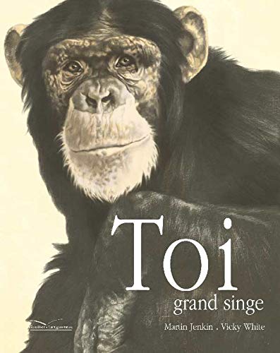 Imagen de archivo de Toi grand singe a la venta por Ammareal