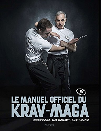 Beispielbild fr Le manuel officiel du krav maga zum Verkauf von Buchpark