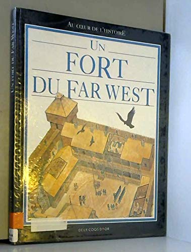 Stock image for Un fort du Far West for sale by Ammareal