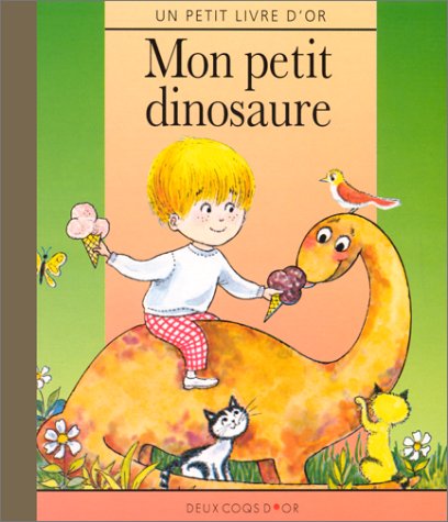 Beispielbild fr Mon petit dinosaure zum Verkauf von medimops