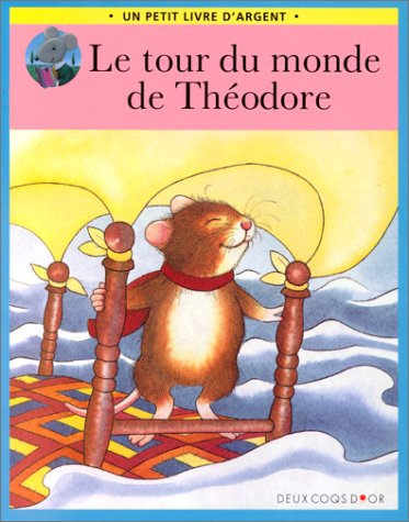 Beispielbild fr Le tour du monde de Thodore zum Verkauf von medimops