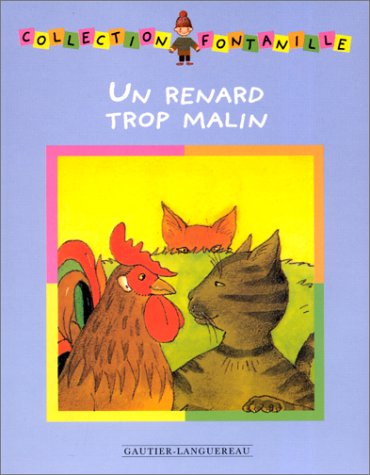 Beispielbild fr Un Renard Trop Malin zum Verkauf von RECYCLIVRE