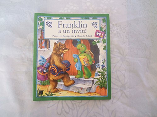 Franklin a un invitÃ© (9782013924740) by Bourgeois, Paulette; Clark, Brenda