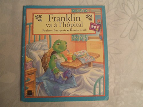 Imagen de archivo de Franklin va  l'hpital a la venta por Better World Books