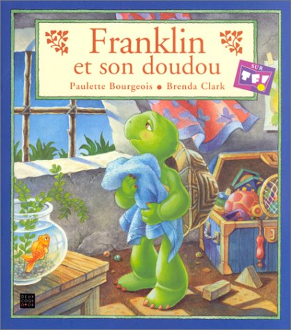 9782013924788: Franklin Et Son Doudou