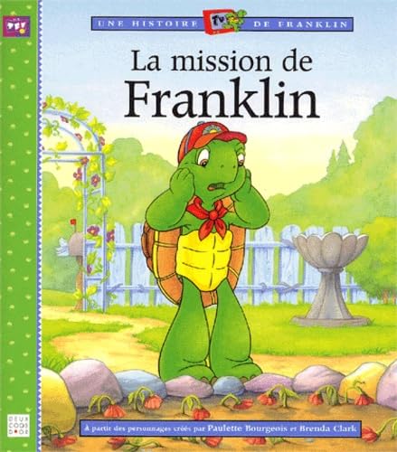 Beispielbild fr La mission de Franklin zum Verkauf von Ammareal