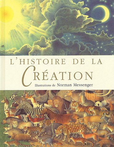 Stock image for L'histoire de la Cration for sale by Ammareal
