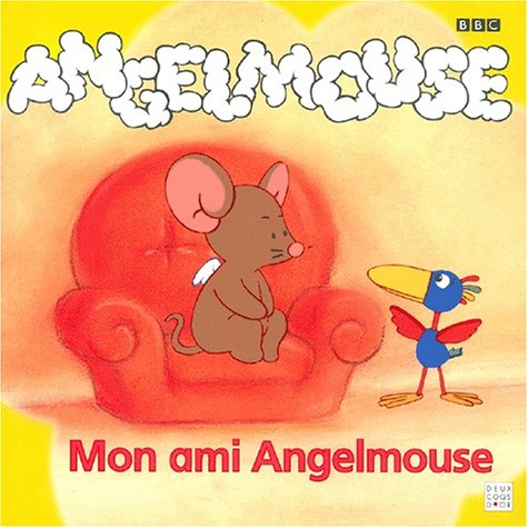 Stock image for Mon ami Angelmouse (Angelmouse) for sale by medimops