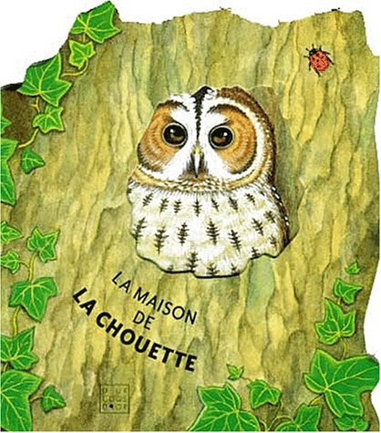 Stock image for La Maison De La Chouette for sale by RECYCLIVRE