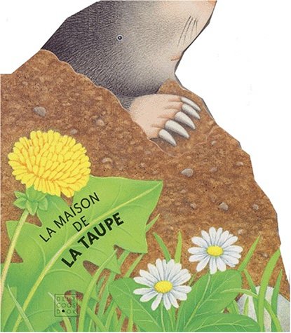 Stock image for La Maison De La Taupe for sale by RECYCLIVRE