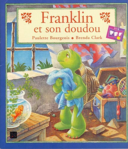 Beispielbild fr Franklin et son doudou zum Verkauf von Librairie Th  la page