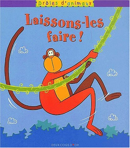 Stock image for Laissons-les faire - Jill Tushingham for sale by Book Hmisphres