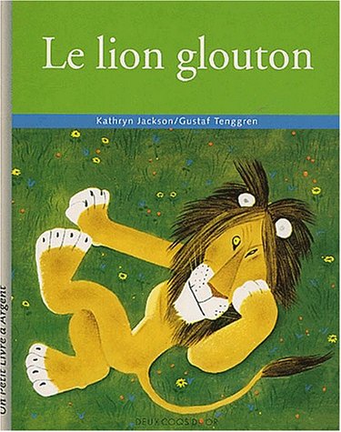 9782013926959: Le lion glouton