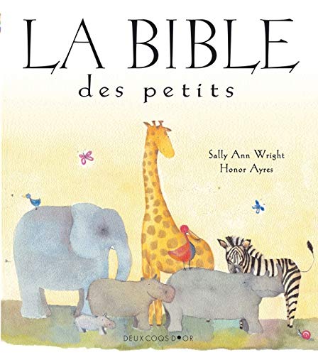 Stock image for La Bible des petits for sale by Ammareal