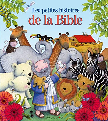 Beispielbild fr Les petites histoires de la Bible zum Verkauf von Ammareal