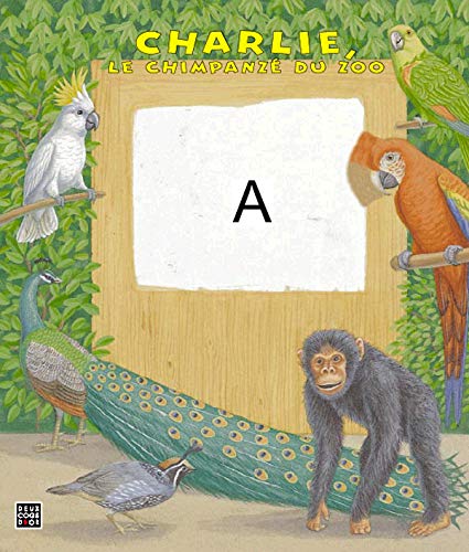 Stock image for Charlie le chimpanz� du zoo for sale by Wonder Book