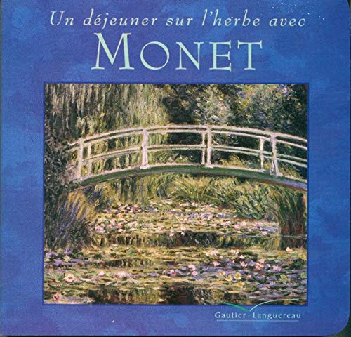 Beispielbild fr Djeuner sur l'herbe avec Monet zum Verkauf von Ammareal