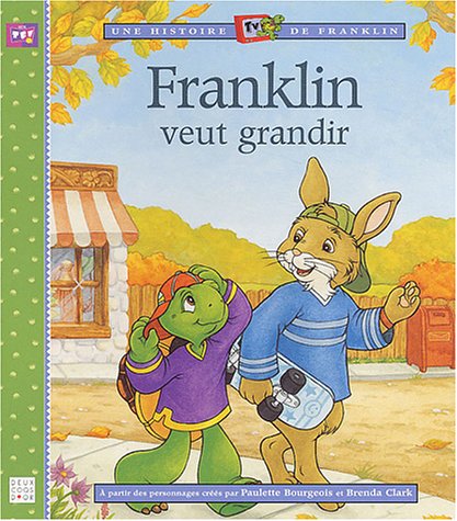 Beispielbild fr Franklin veut grandir zum Verkauf von medimops