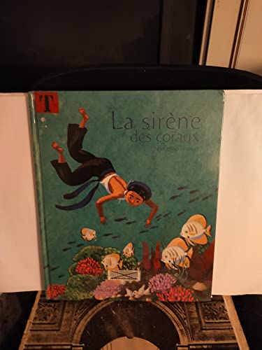 Stock image for La sirne des coraux. for sale by FIRENZELIBRI SRL