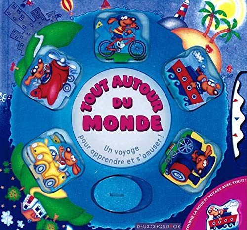 9782013929509: Tout autour du monde: Un voyage pour apprendre et s'amuser !