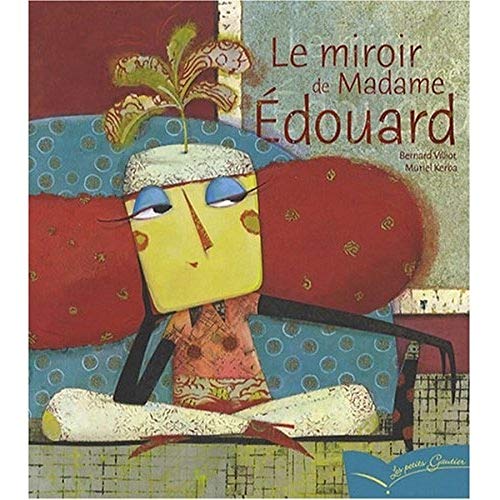 9782013929707: Le miroir de Madame Edouard