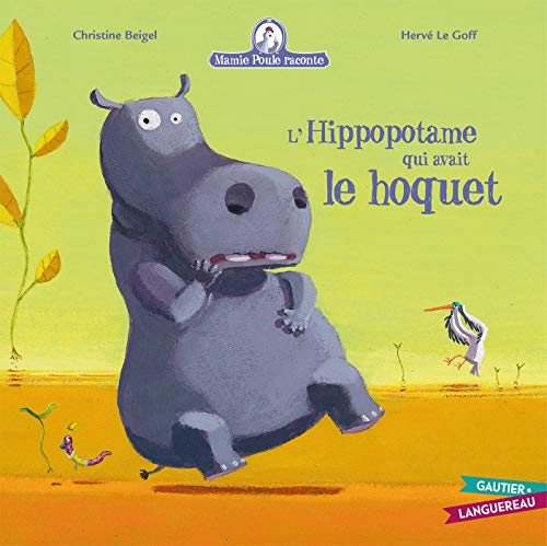 9782013931878: L'hippopotame qui avait le hoquet: 3931870 (Les Petites Histoires Du Soir)