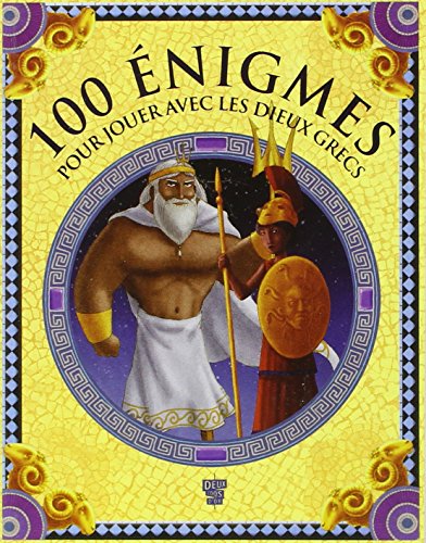Imagen de archivo de 100 nigmes Pour Jouer Avec Les Dieux Grecs a la venta por RECYCLIVRE