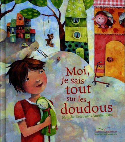Beispielbild fr Moi je sais tout sur les doudous zum Verkauf von medimops