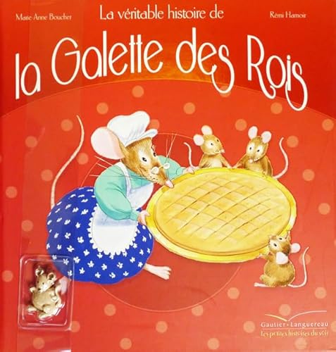 Beispielbild fr La vritable histoire de la Galette des Rois zum Verkauf von medimops