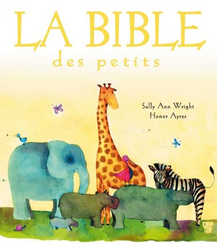 Beispielbild fr La bible des petits zum Verkauf von medimops