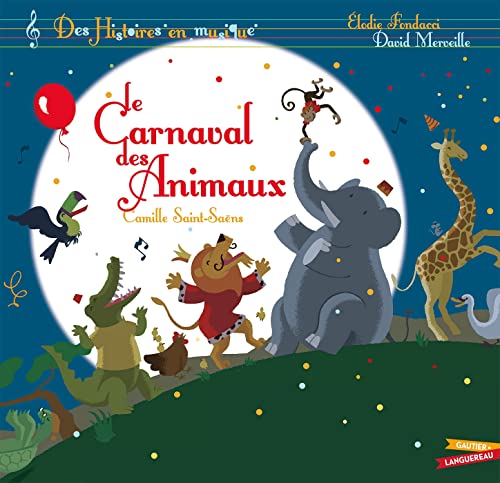 Imagen de archivo de Le carnaval des animaux - Livre + CD a la venta por medimops