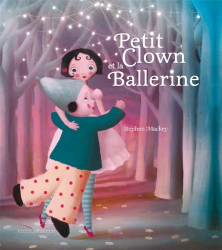 Imagen de archivo de Petit clown et la ballerine a la venta por Ammareal