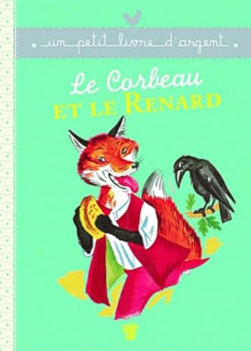 Beispielbild fr Le corbeau et le renard zum Verkauf von medimops