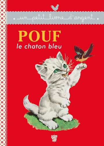 Beispielbild fr Un petit livre d'argent.: Pouf le chaton bleu zum Verkauf von WorldofBooks