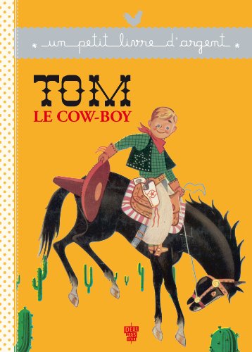 Stock image for Tom le Cow-boy for sale by Ammareal