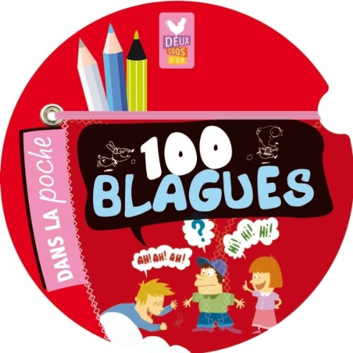 Stock image for 100 blagues Mosca, Franco et Chenot, Patrick for sale by BIBLIO-NET